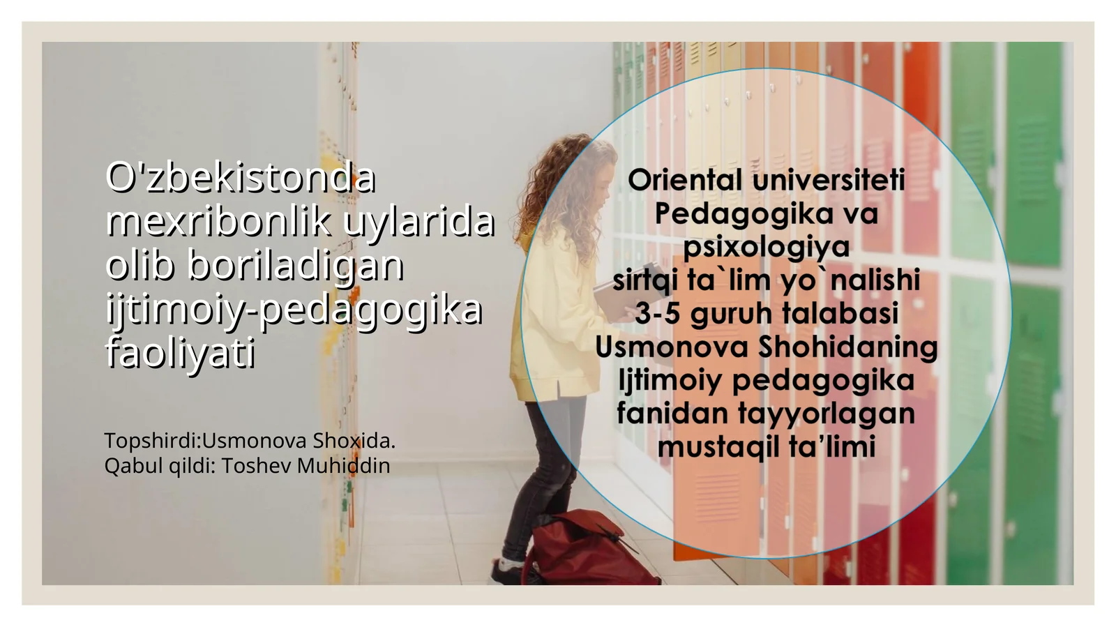 O'zbekistonda mexribonlik uylarida olib boriladigan ijtimoiy-pedagogika faoliyati