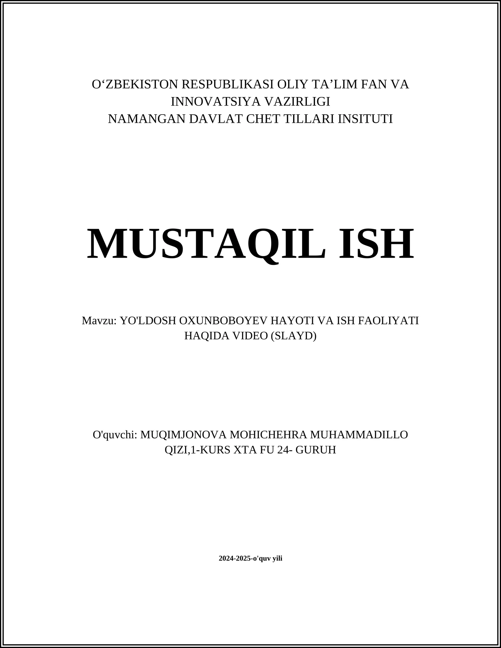 YO'LDOSH OXUNBOBOYEV HAYOTI VA ISH FAOLIYATI HAQIDA VIDEO (SLAYD)
