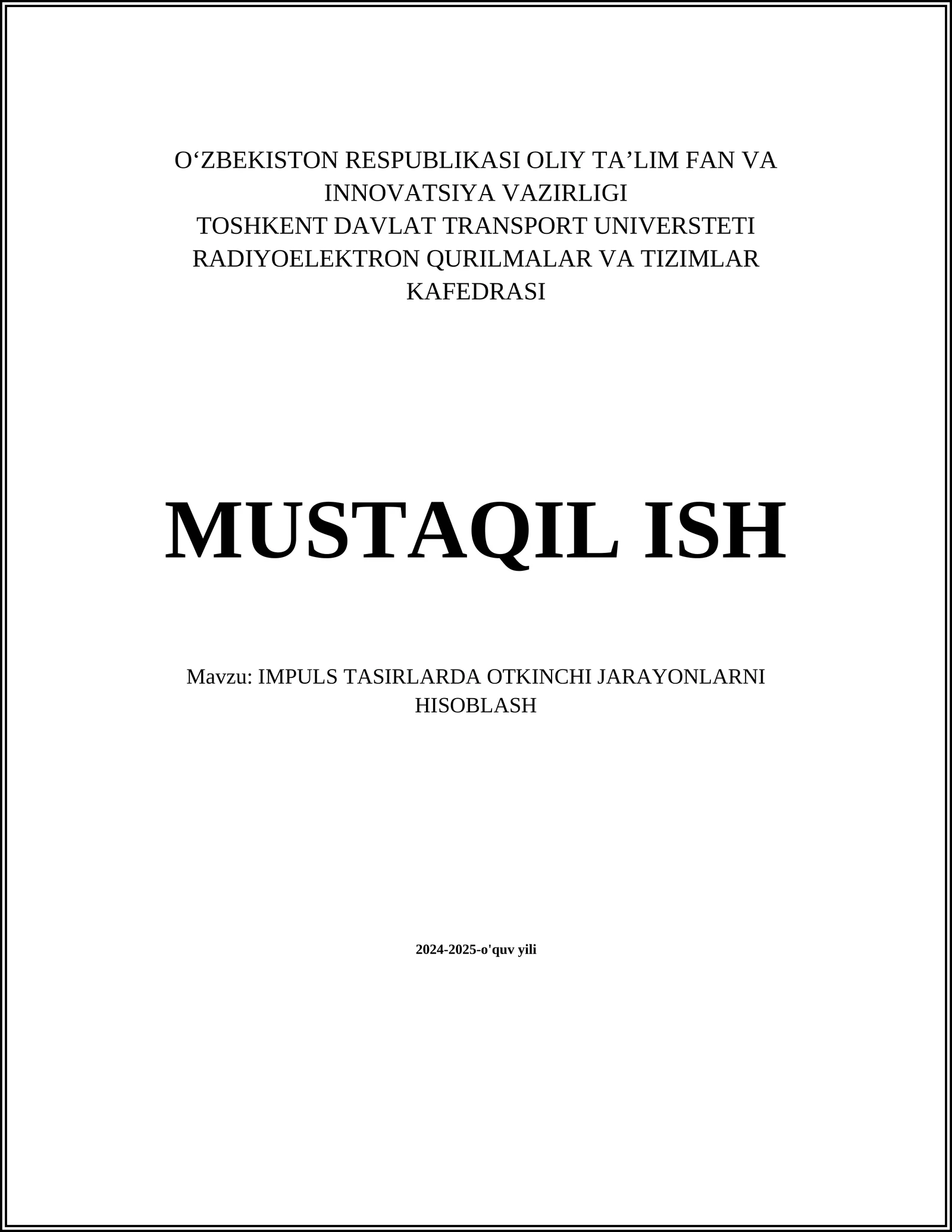 IMPULS TASIRLARDA OTKINCHI JARAYONLARNI HISOBLASH