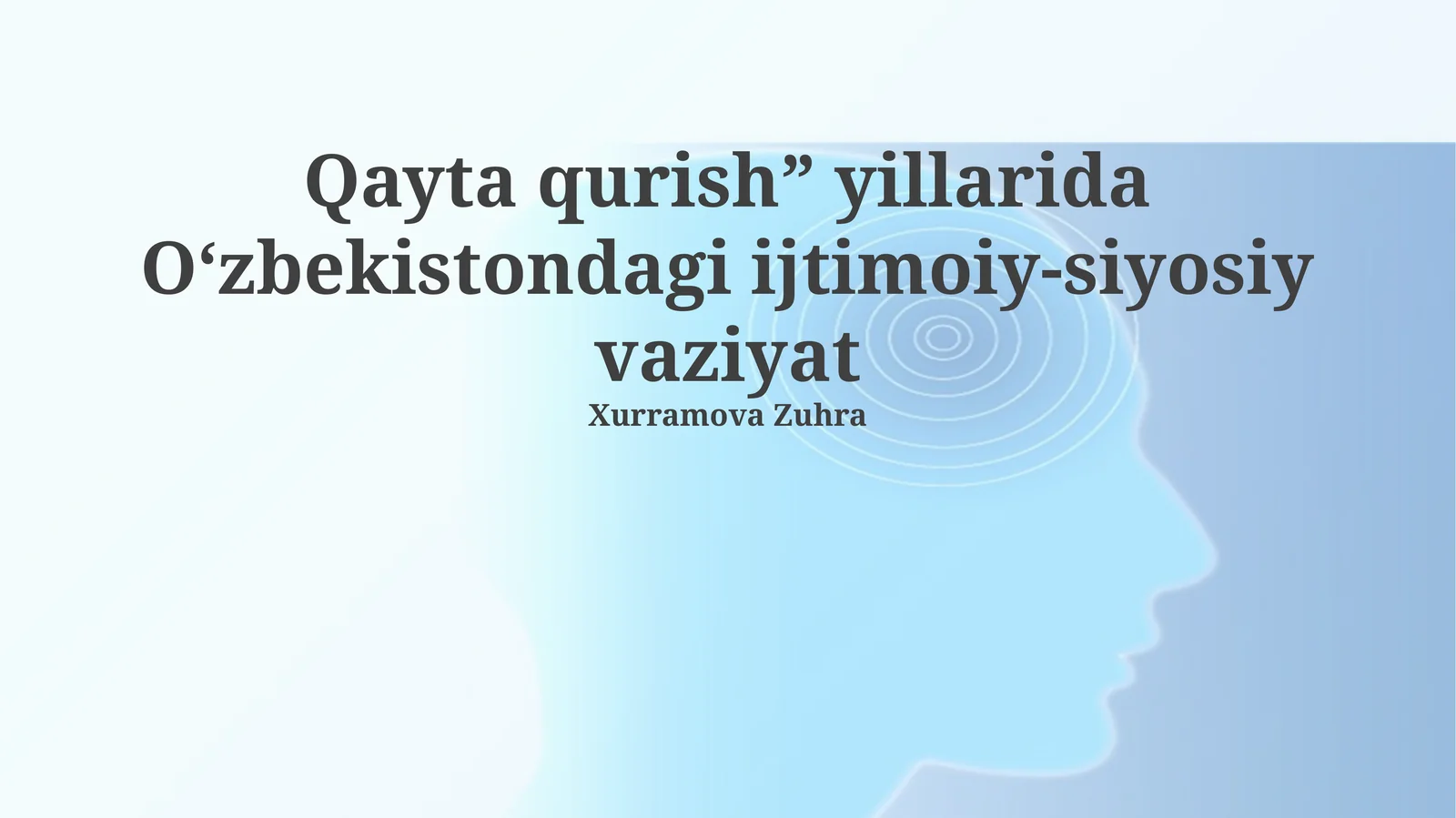 O'zbekistonda ijtimoiy-siyosiy o'zgarishlar