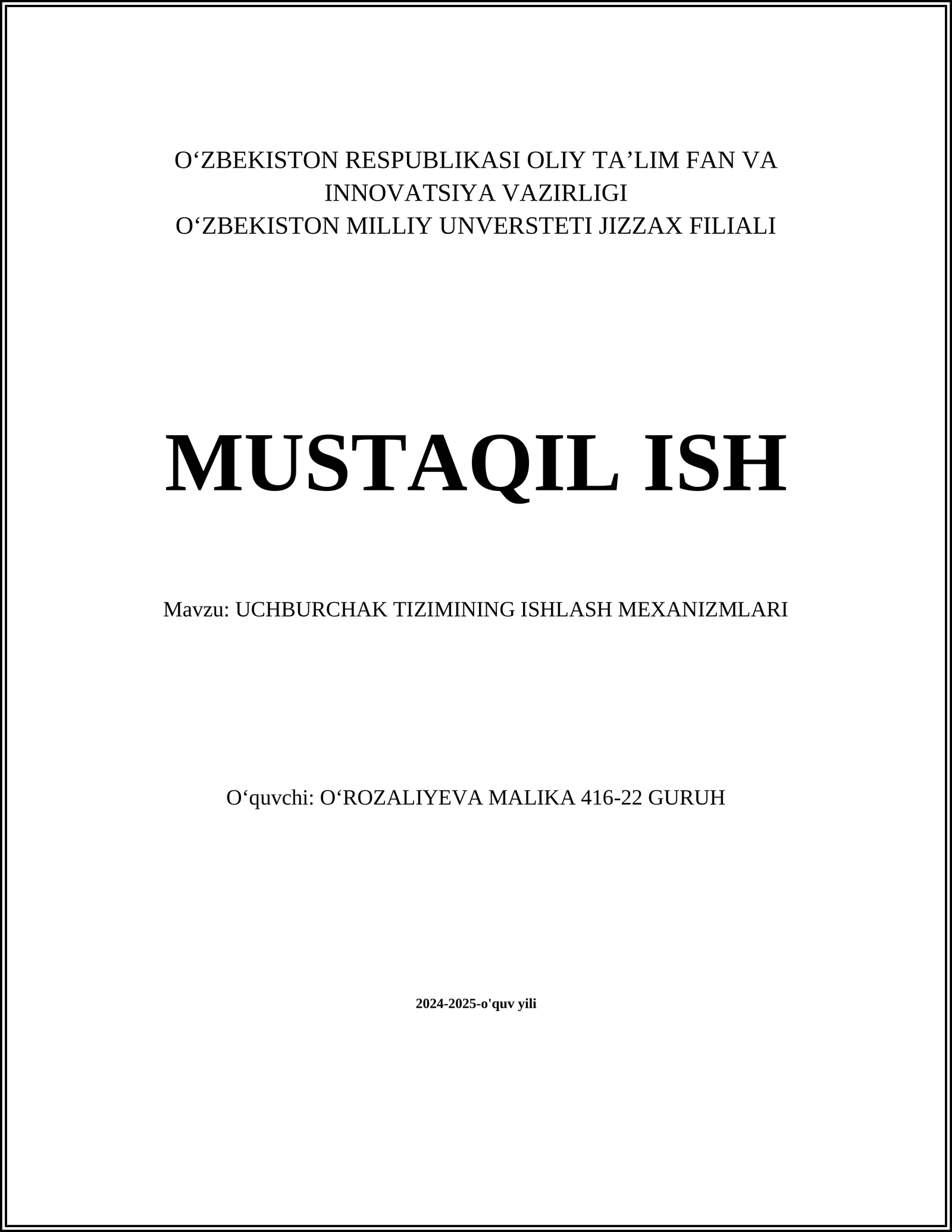 UCHBURCHAK TIZIMINING ISHLASH MEXANIZMLARI