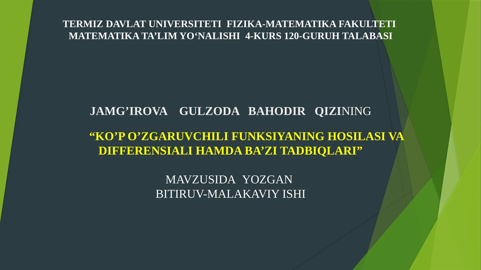 KO’P O’ZGARUVCHILI FUNKSIYANING HOSILASI VA DIFFERENSIALI HAMDA BA’ZI TADBIQLARI
