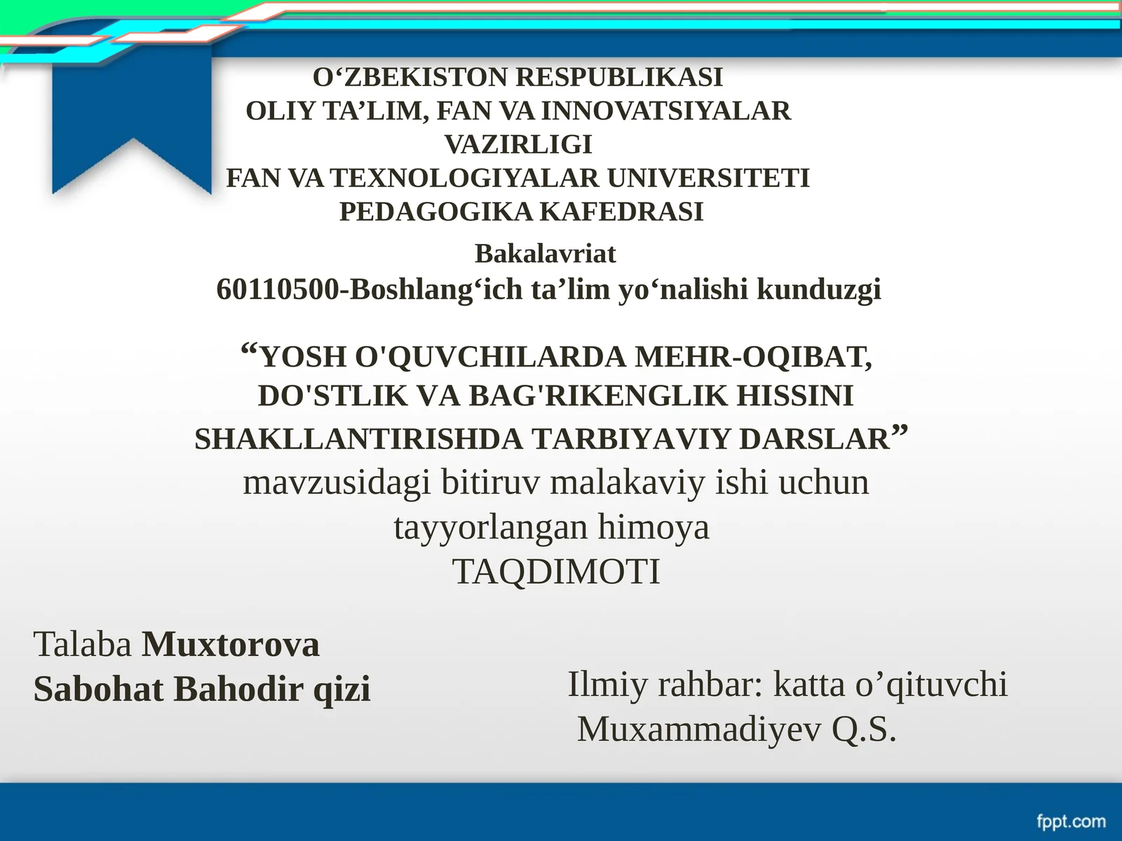 Talaba Muxtоrоvа Sаbоhаt Bаhоdirqizi