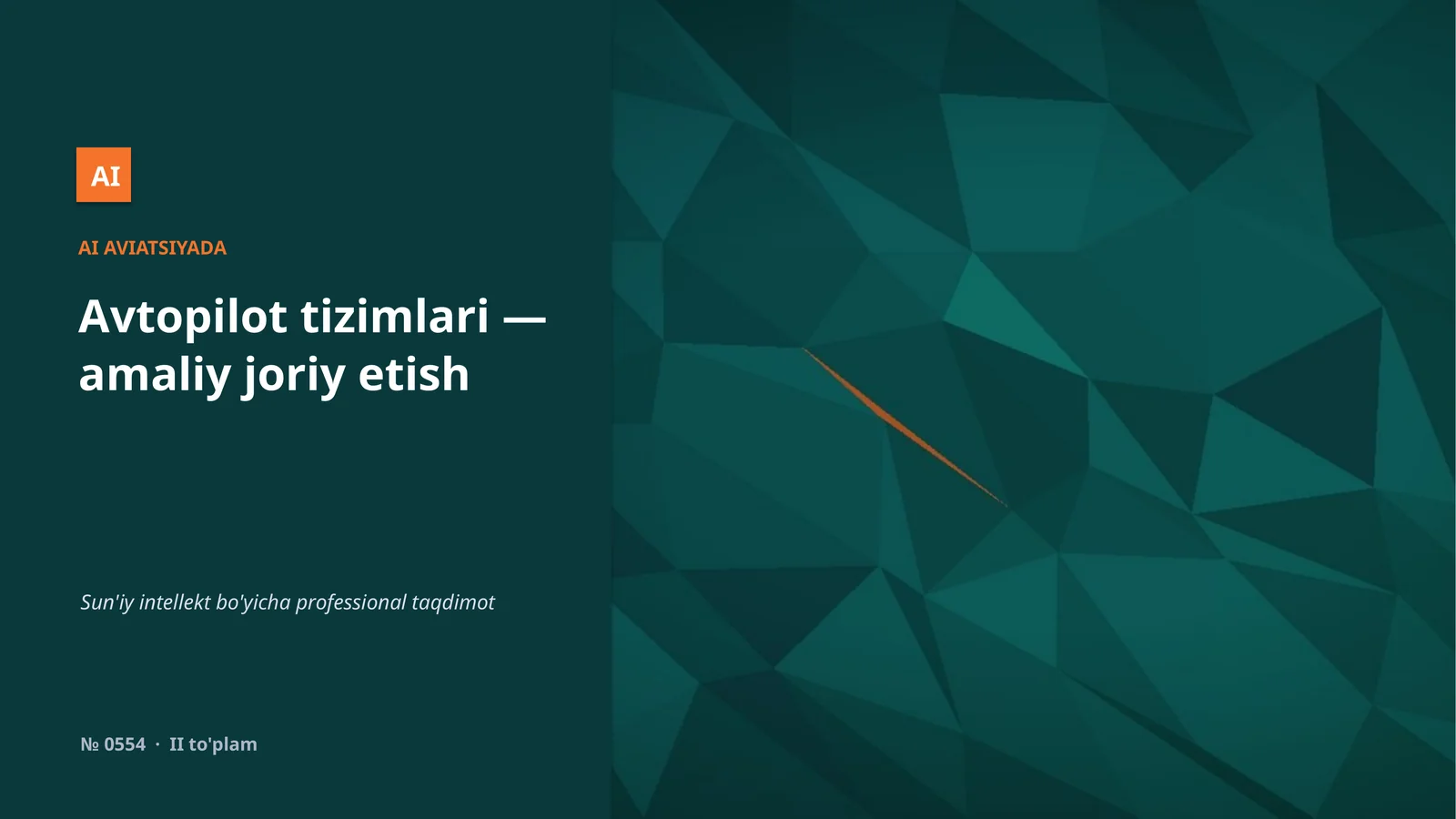 Avtopilot tizimlari — amaliy joriy etish