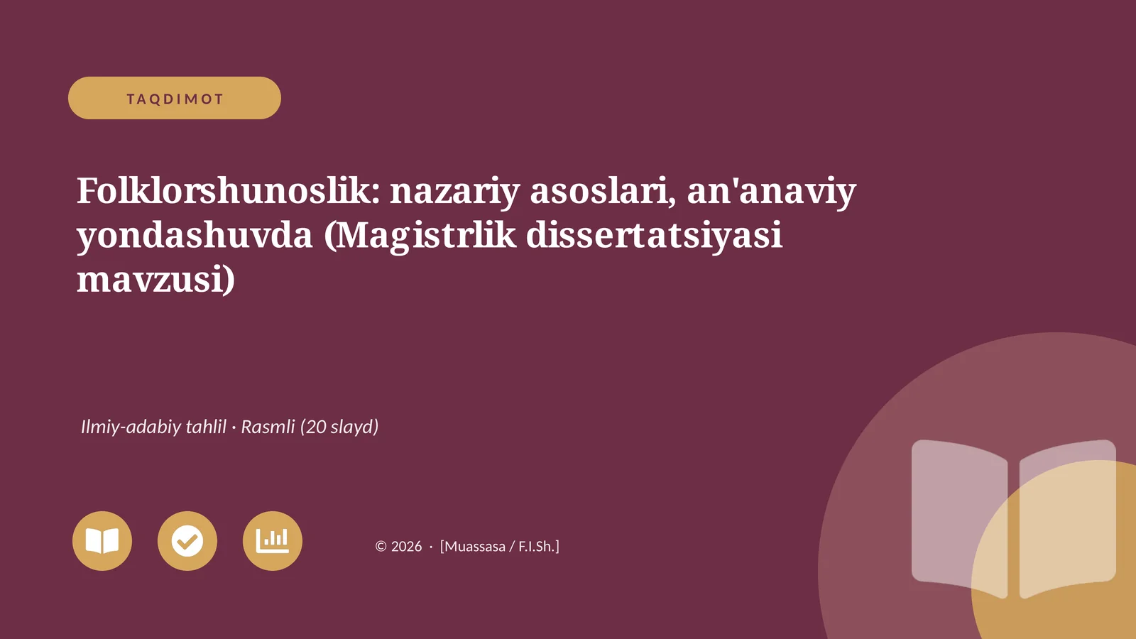 Folklorshunoslik: nazariy asoslari, an'anaviy yondashuvda (Magistrlik dissertatsiyasi mavzusi)
