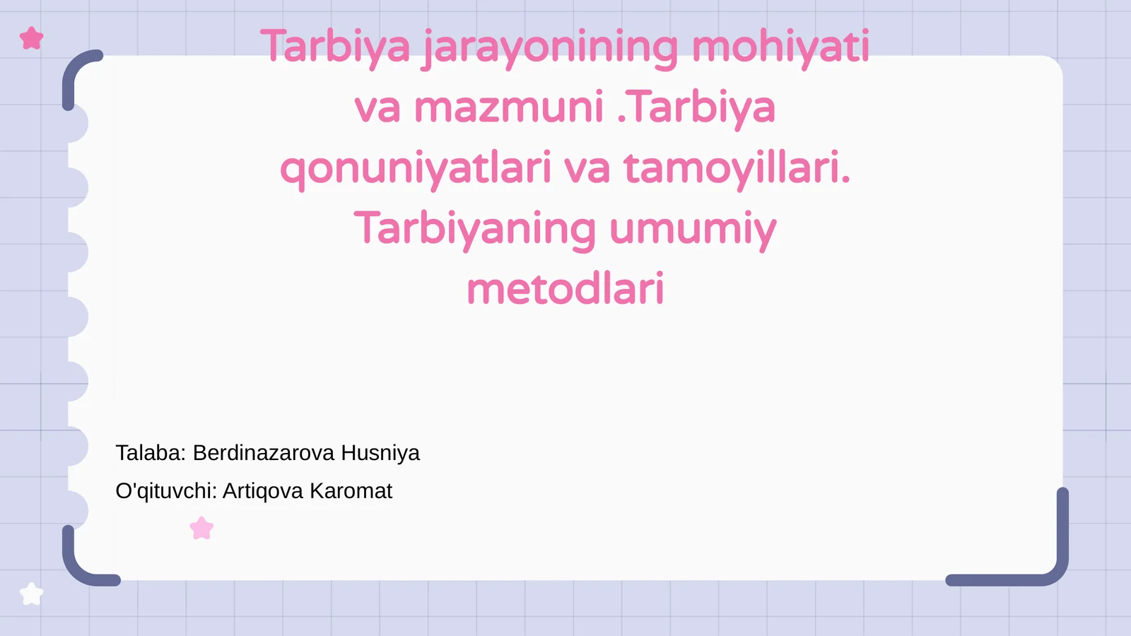 Tarbiya jarayonining mohiyati