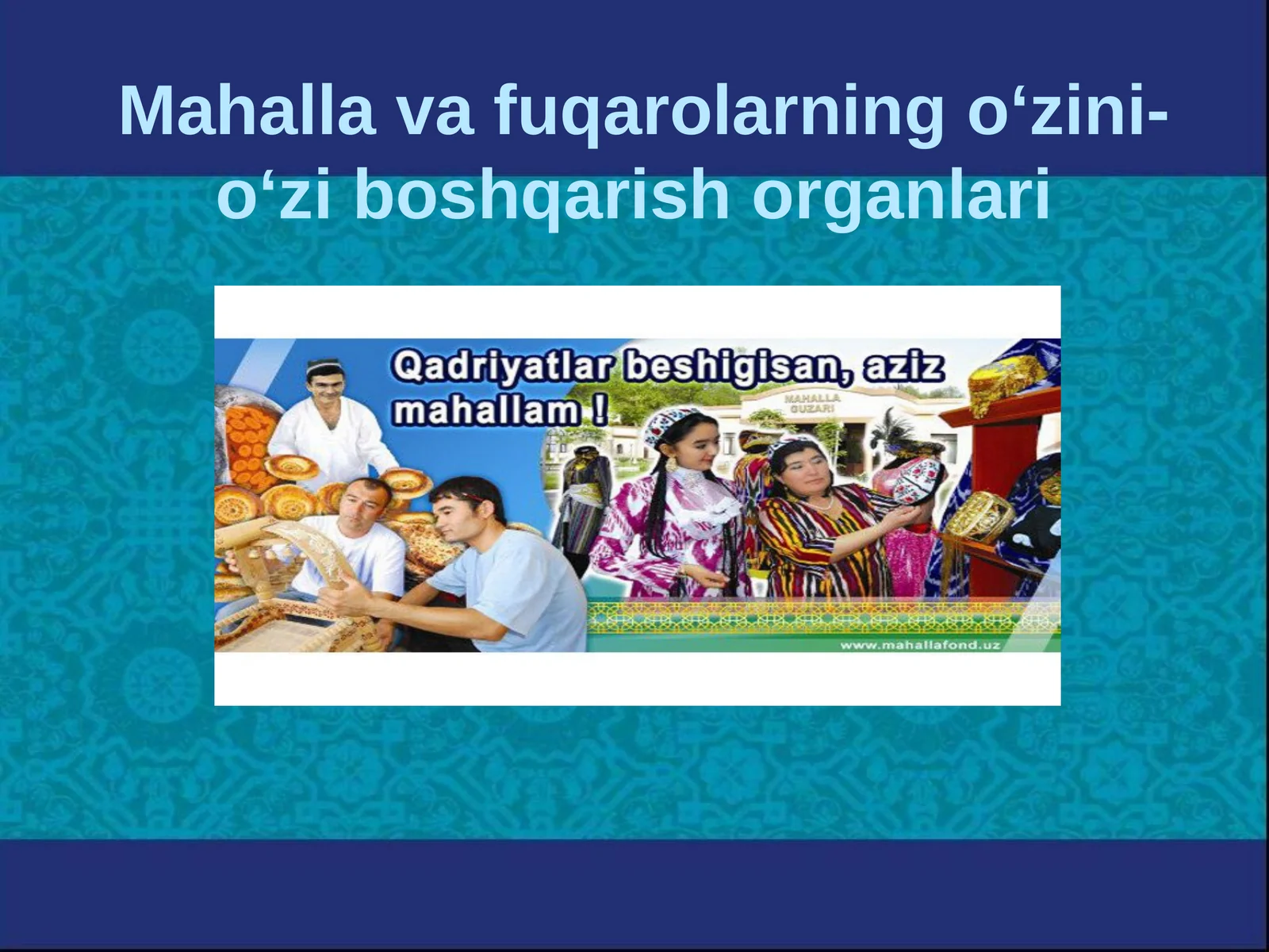 Mahalla va fuqarolarning o‘zini-o‘zi boshqarish organlari
