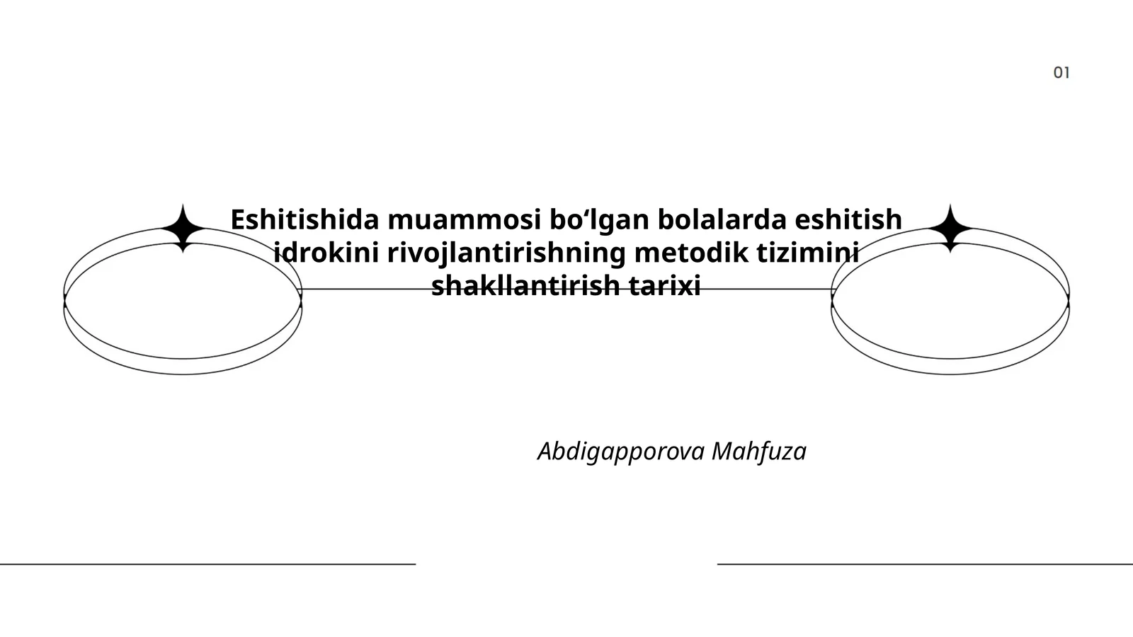 Eshitishida muammosi bo‘lgan bolalarda eshitish idrokini rivojlantirishning metodik tizimini shakllantirish tarixi
