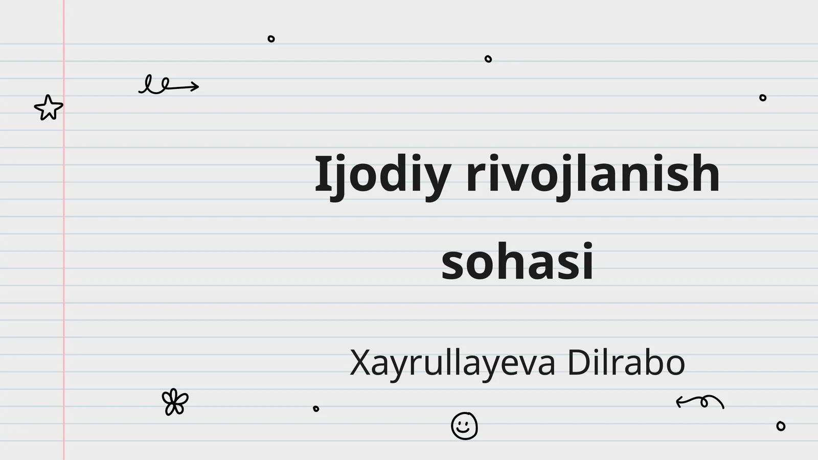 Ijodiy rivojlanish sohasi