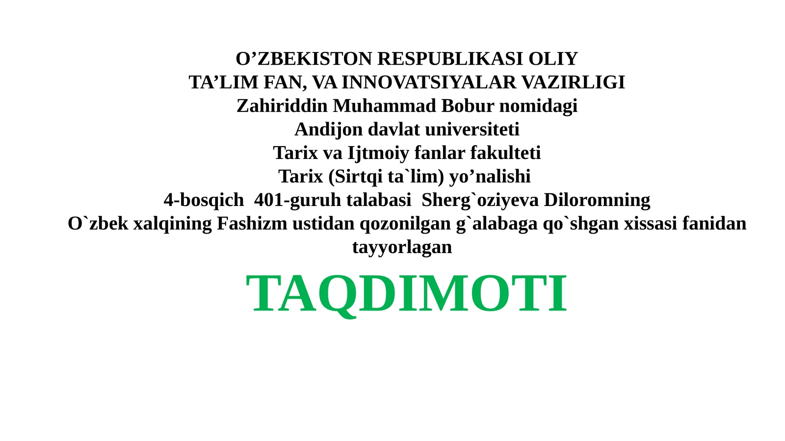 O`zbek xalqining Fashizm ustidan qozonilgan g`alabaga qo`shgan xissasi