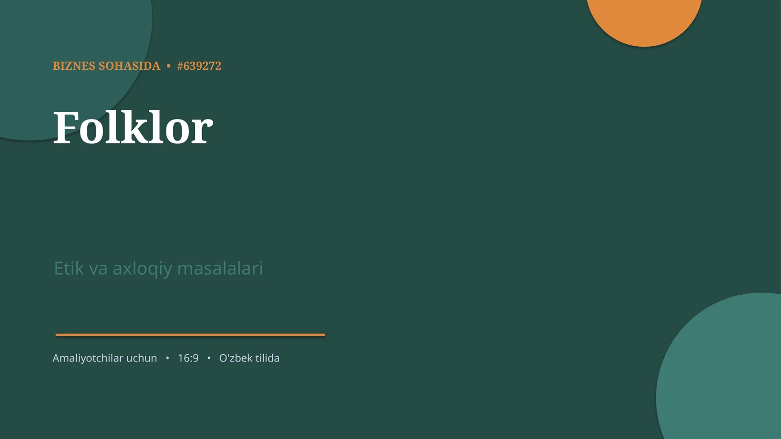 Folklor Etik va Axloqiy Masalalari