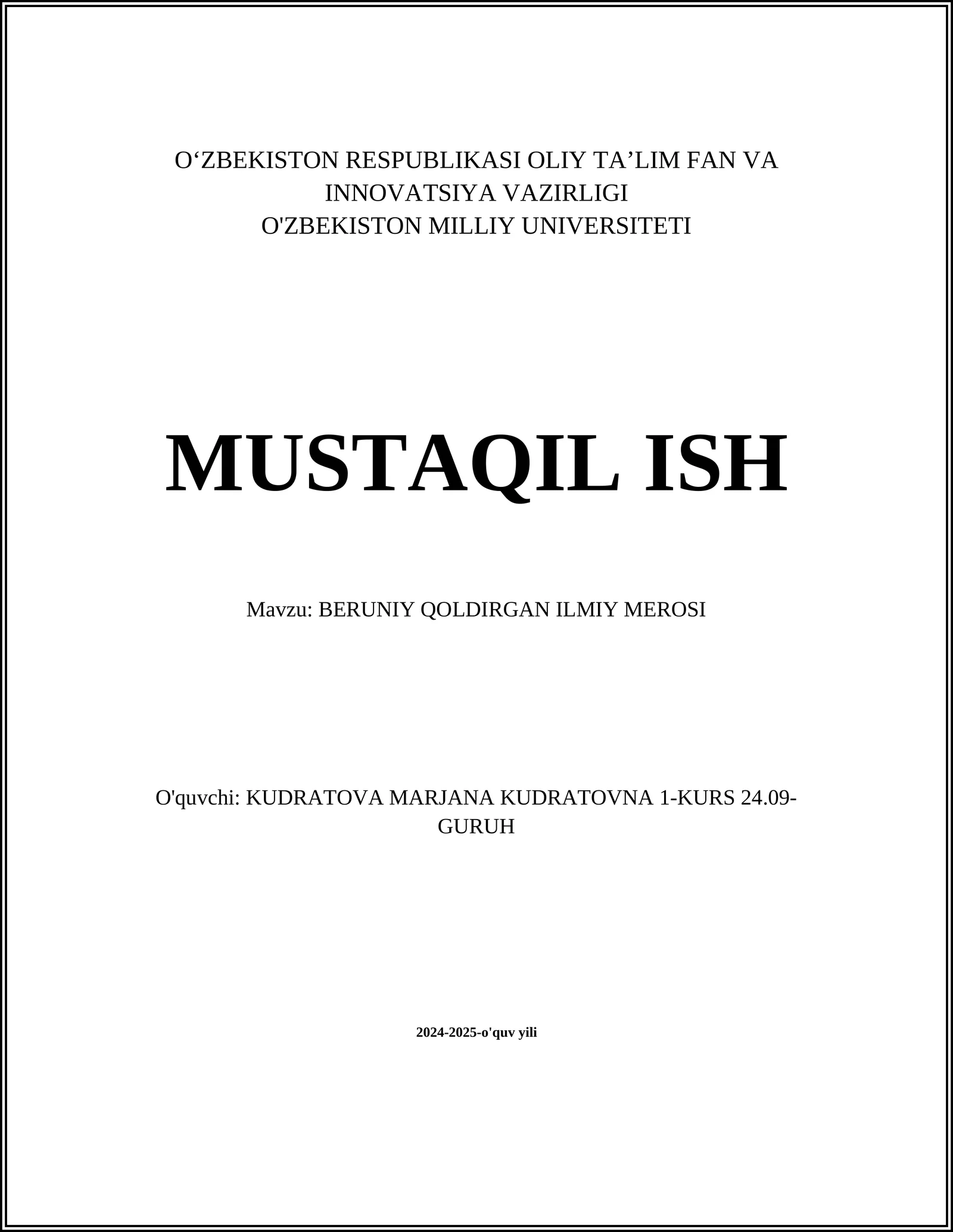 BERUNIY QOLDIRGAN ILMIY MEROSI