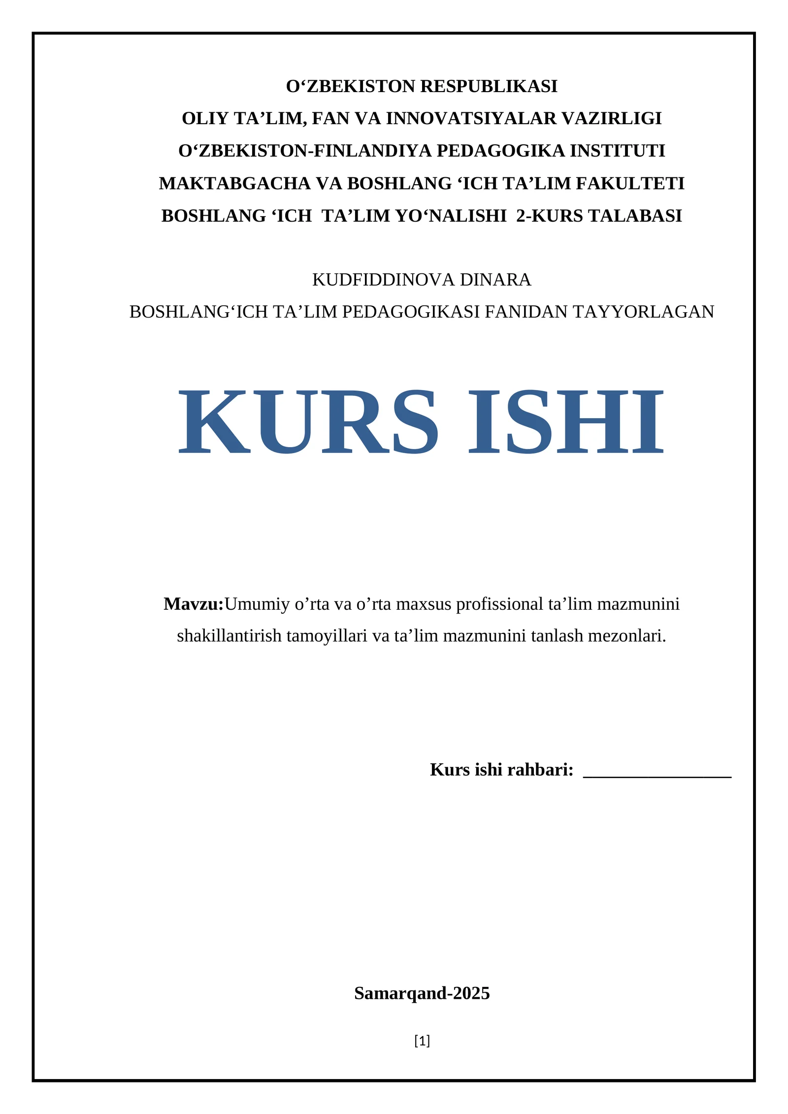 Umumiy o’rta va o’rta maxsus profissional ta’lim mazmunini shakillantirish tamoyillari va ta’lim mazmunini tanlash mezonlari