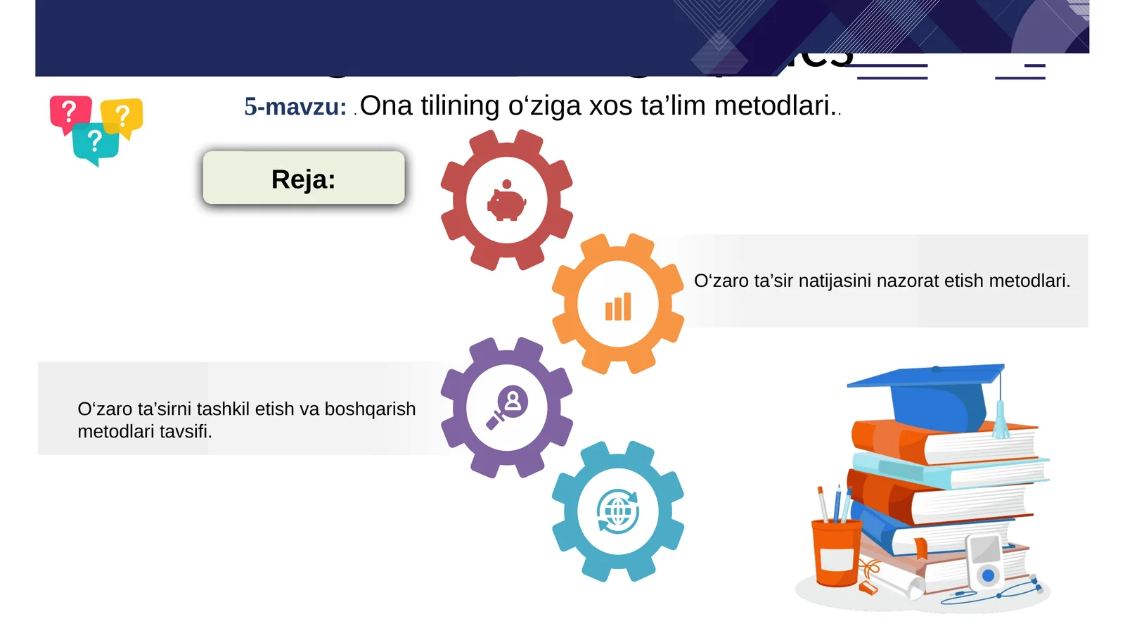 Ona tilining o‘ziga xos ta’lim metodlari
