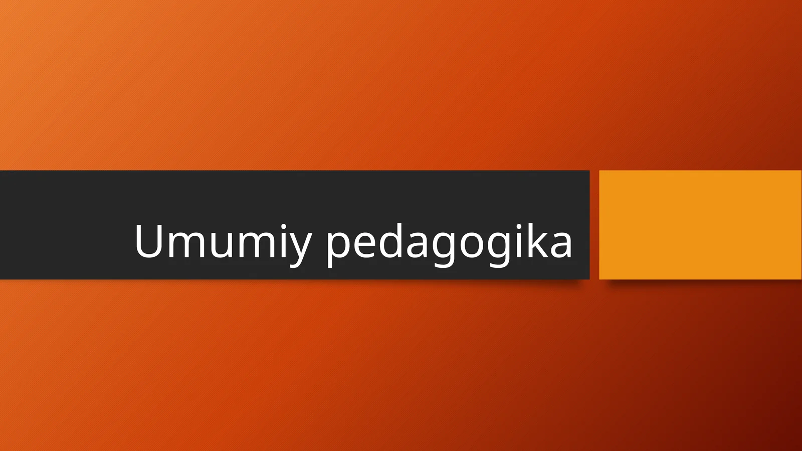 Umumiy pedagogika