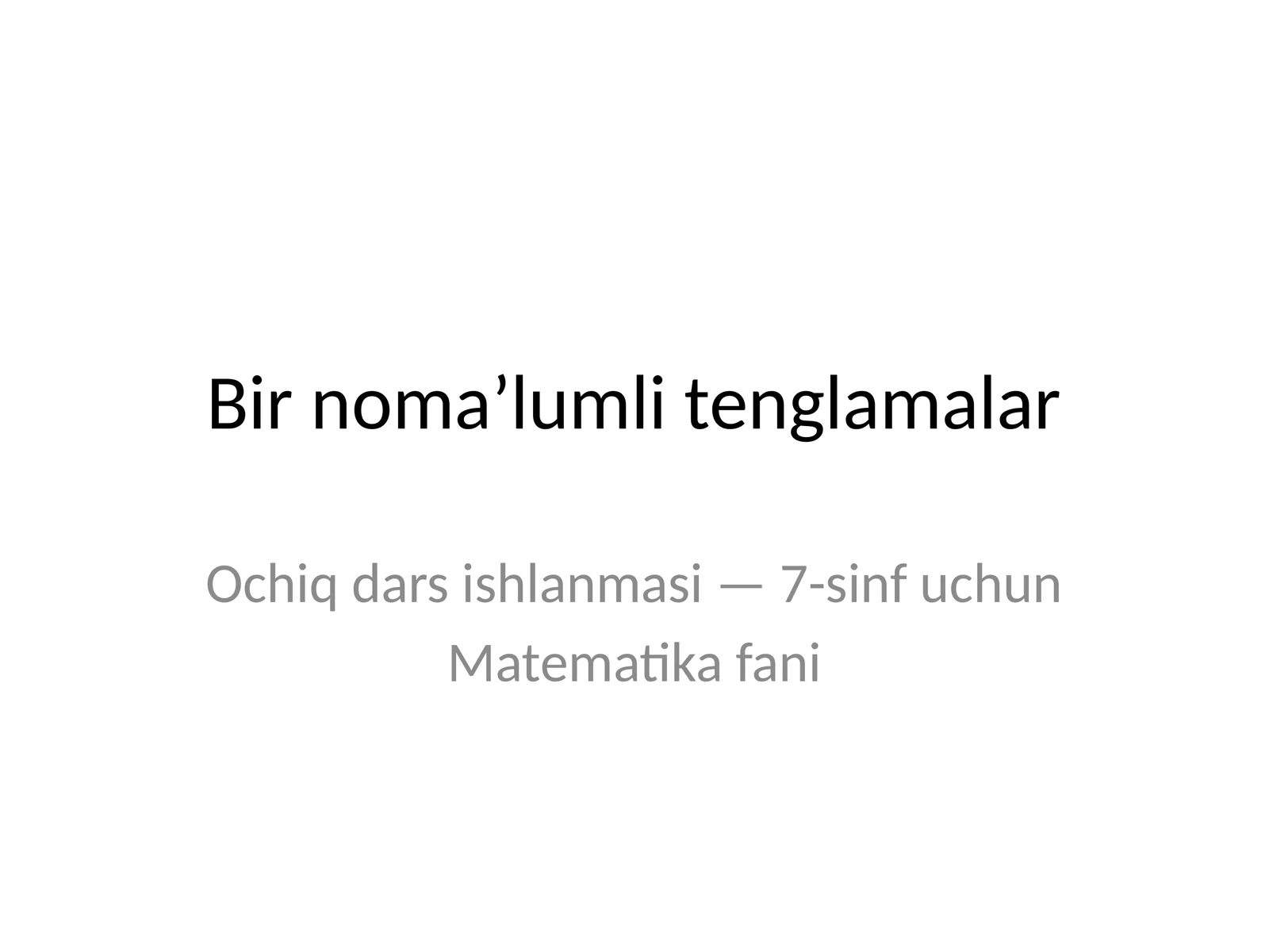 Bir nomaʼlumli tenglamalar