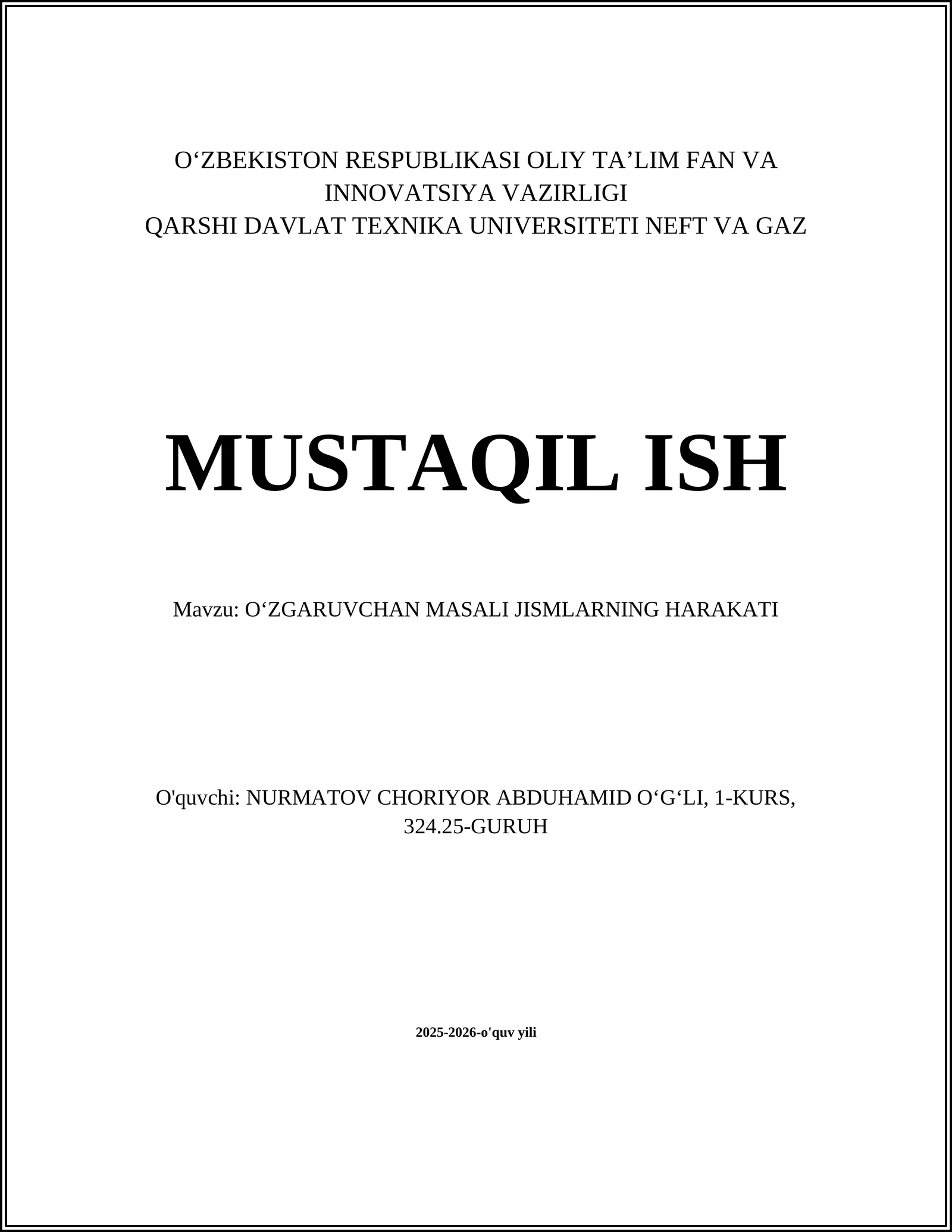 O‘ZGARUVCHAN MASALI JISMLARNING HARAKATI