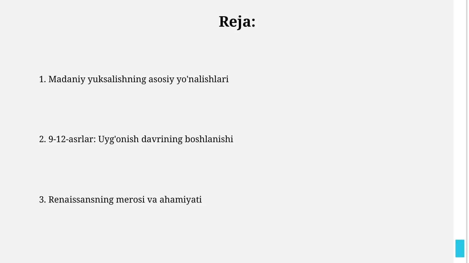Madaniy yuksalishning asosiy yo'nalishlari