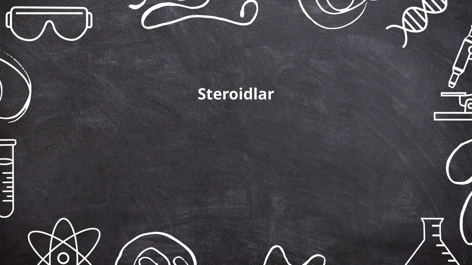 Steroidlar