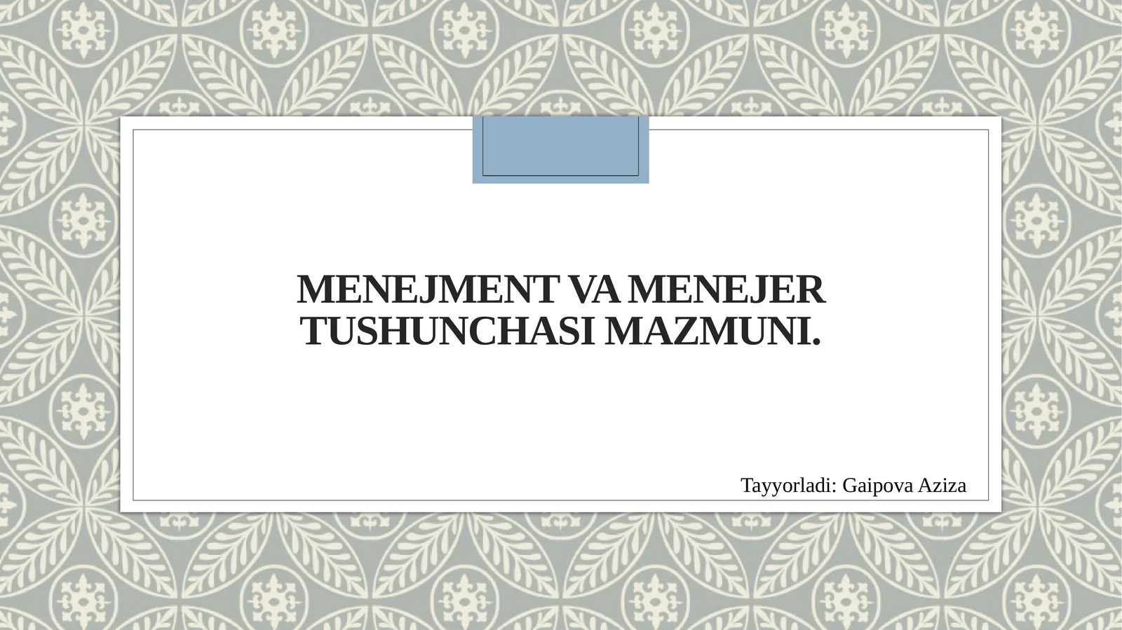 Menejment va Menejer tushunchasi