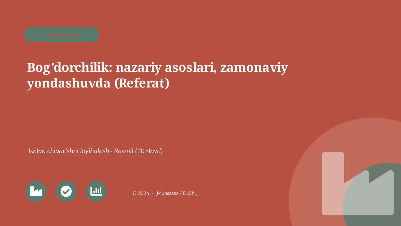 Bog'dorchilik: nazariy asoslari, zamonaviy yondashuvda (Referat)