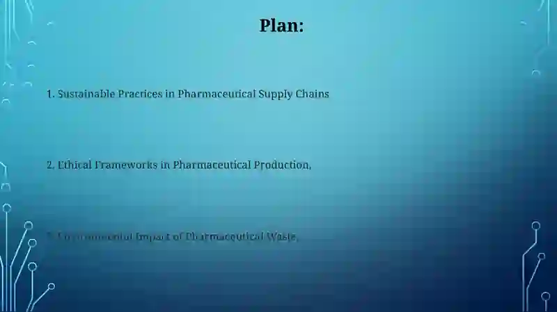 Sustainable Practices in Pharmaceutical Supply Chains