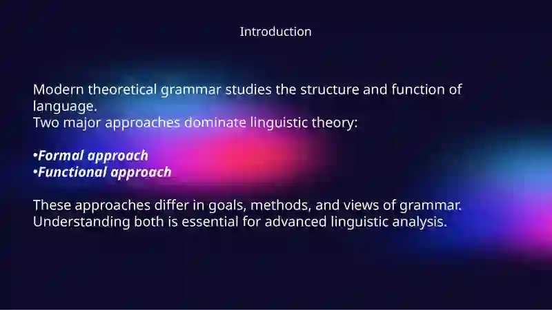 Formal and Functional Approaches in Modern Theoretical Grammar