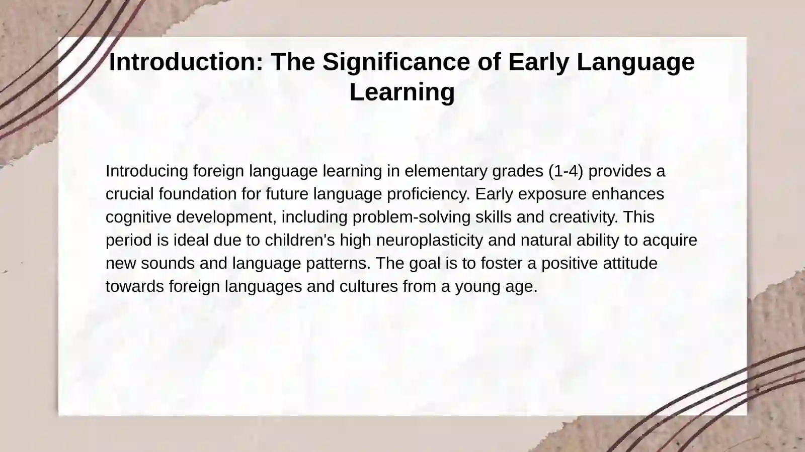 Theoretical Foundations of Early Foreign Language Instruction (Grades 1-4)