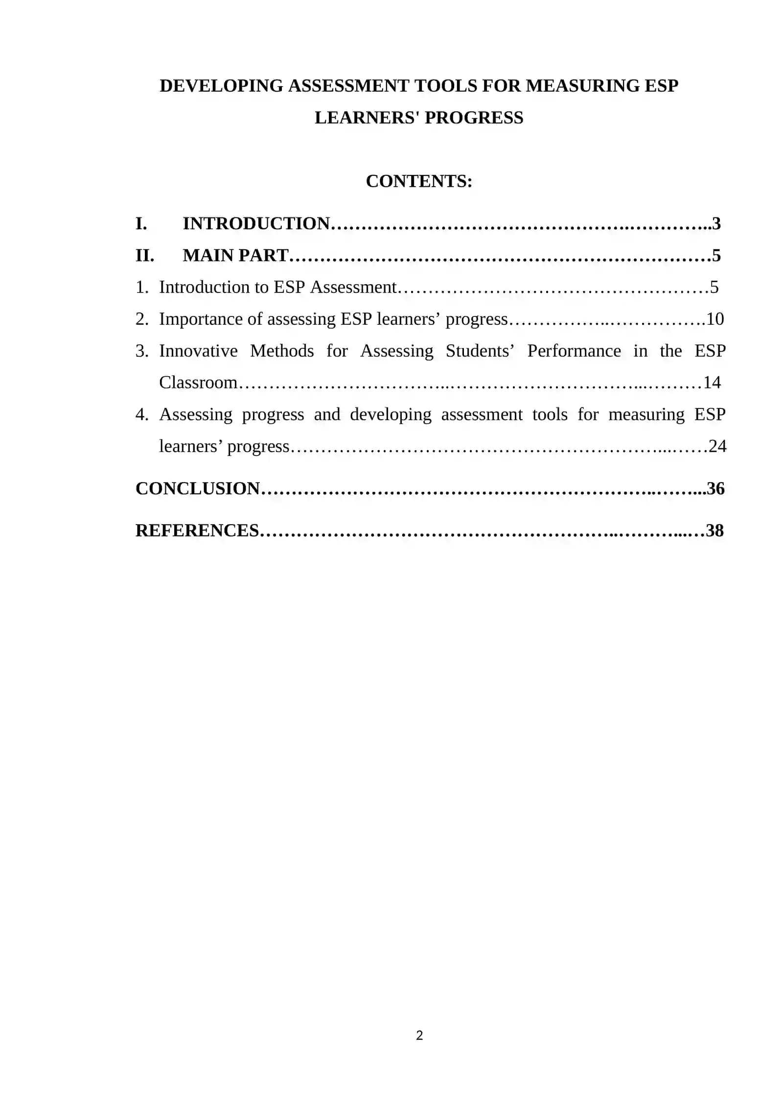 DEVELOPING ASSESSMENT TOOLS FOR MEASURING ESP LEARNERS' PROGRESS