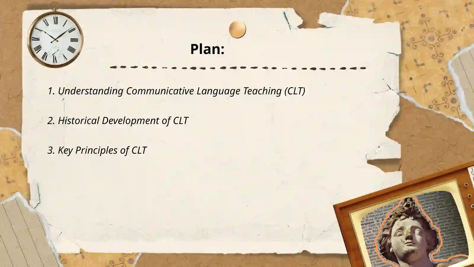 COMMUNICATIVE LANGUAGE TEACHING (CLT): PRINCIPLES AND APPLICATION IN ...