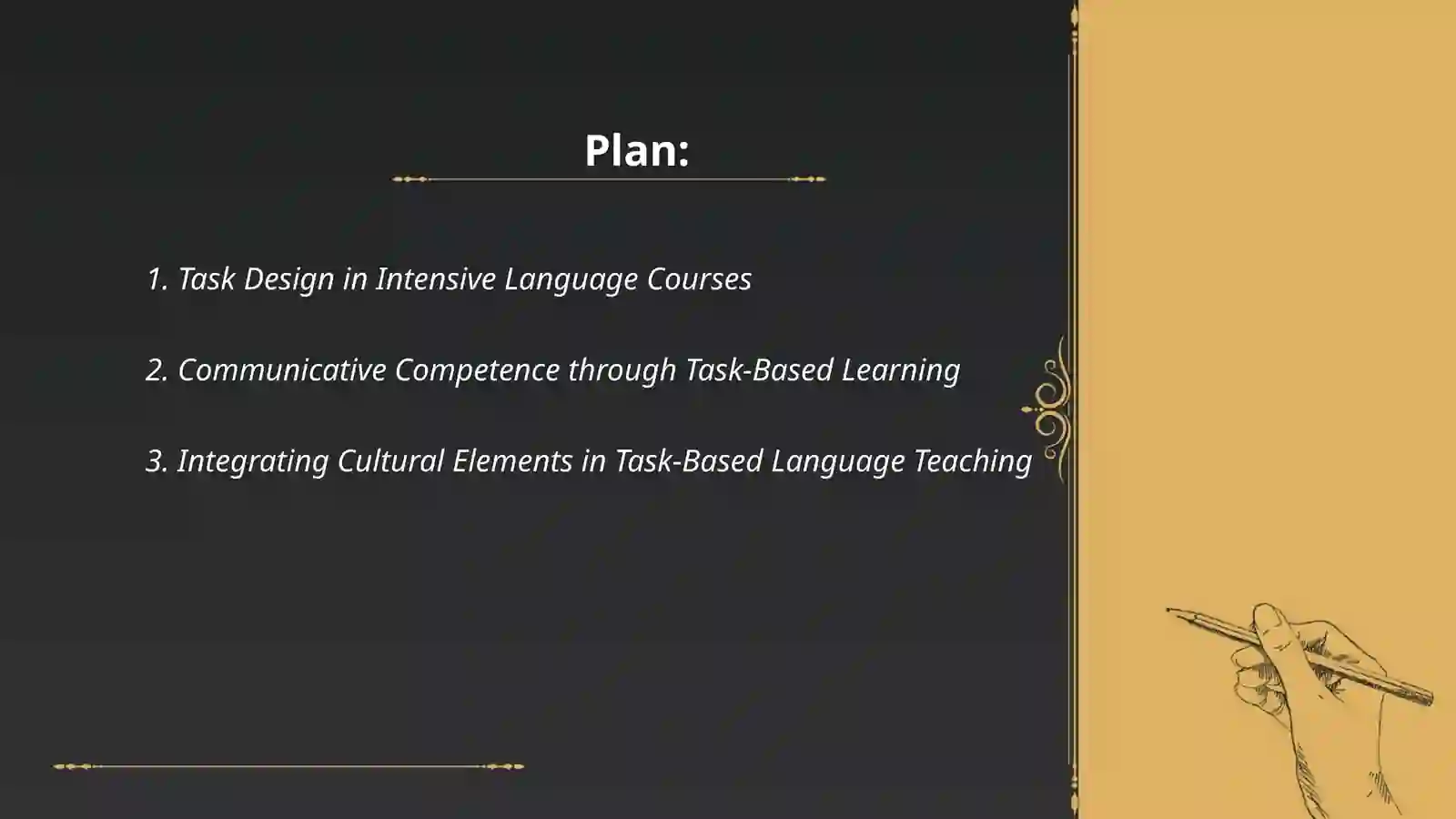 Task Design in Intensive Language Courses