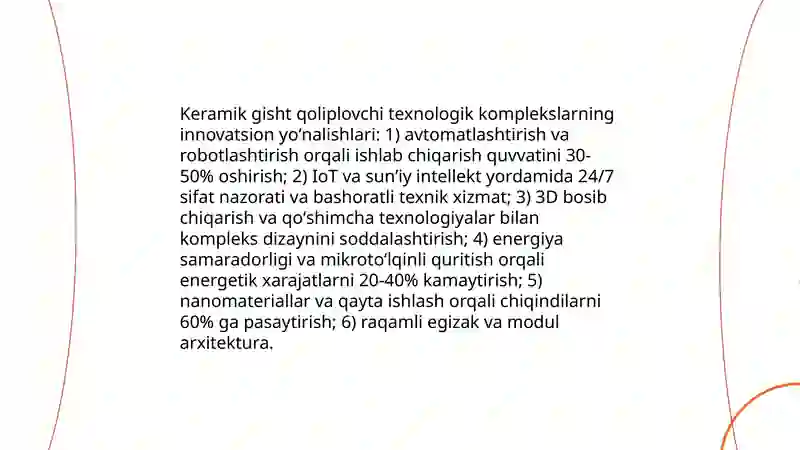 Keramik gisht qoliplovchi texnologik Komplekslarning istiqbollari