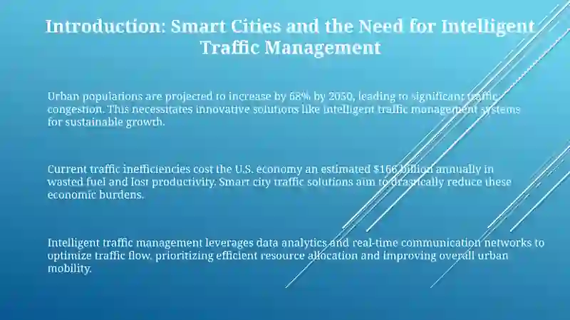 Intelligent Traffic Management in Smart Cities