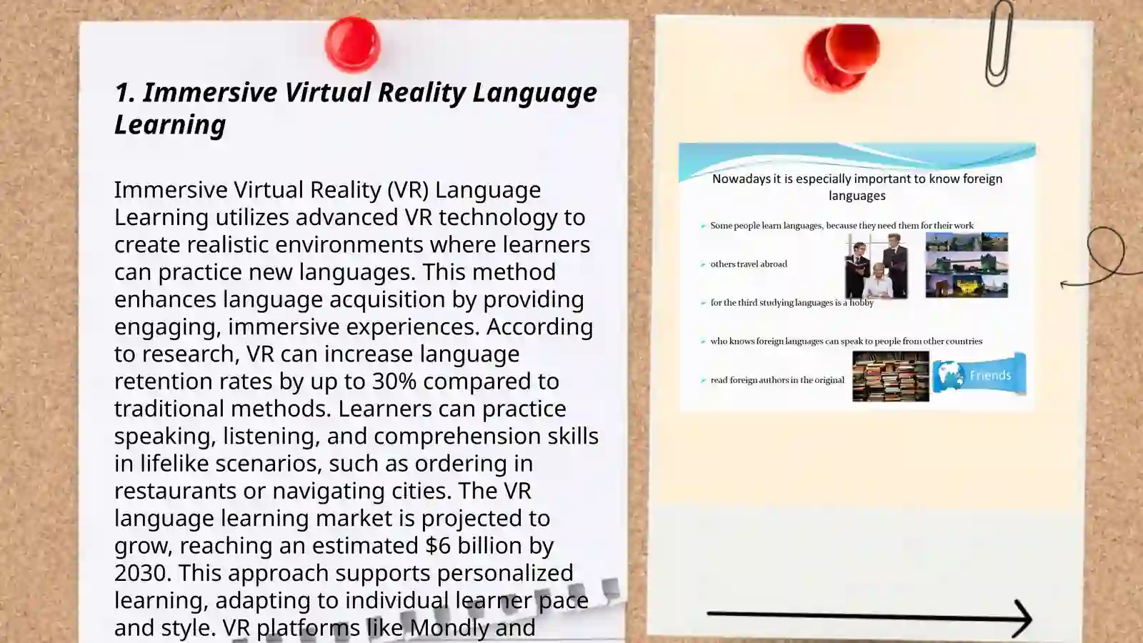 Immersive Virtual Reality Language Learning