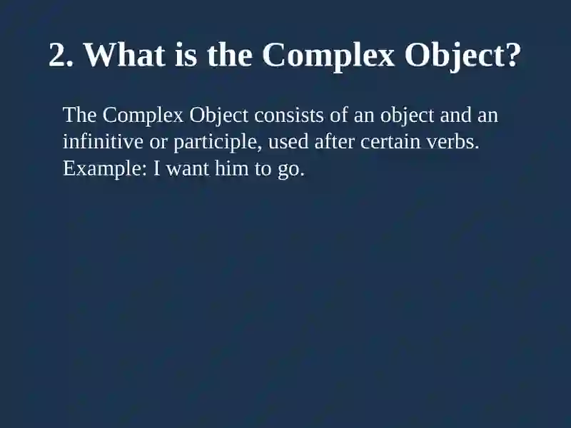 The Complex Object