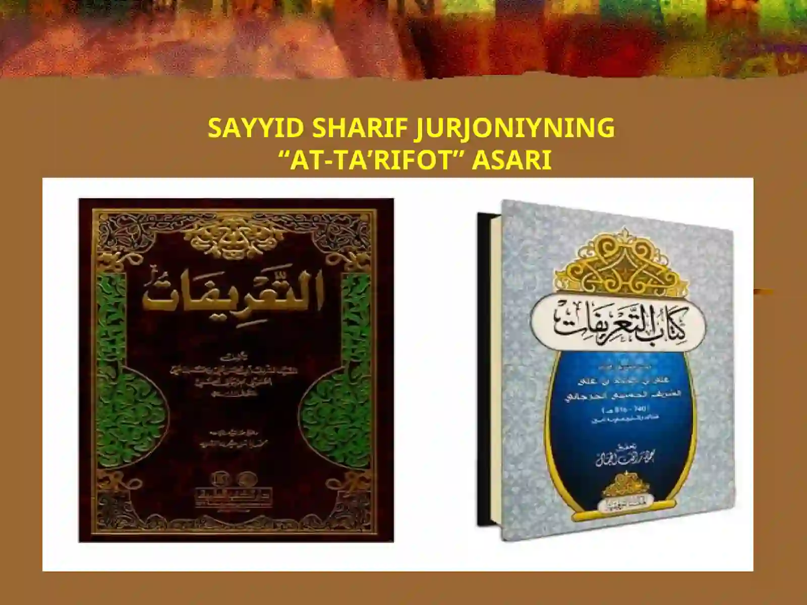 SAYYID HARIF JURJONIY VA UNING MA’DANIY MEROSI