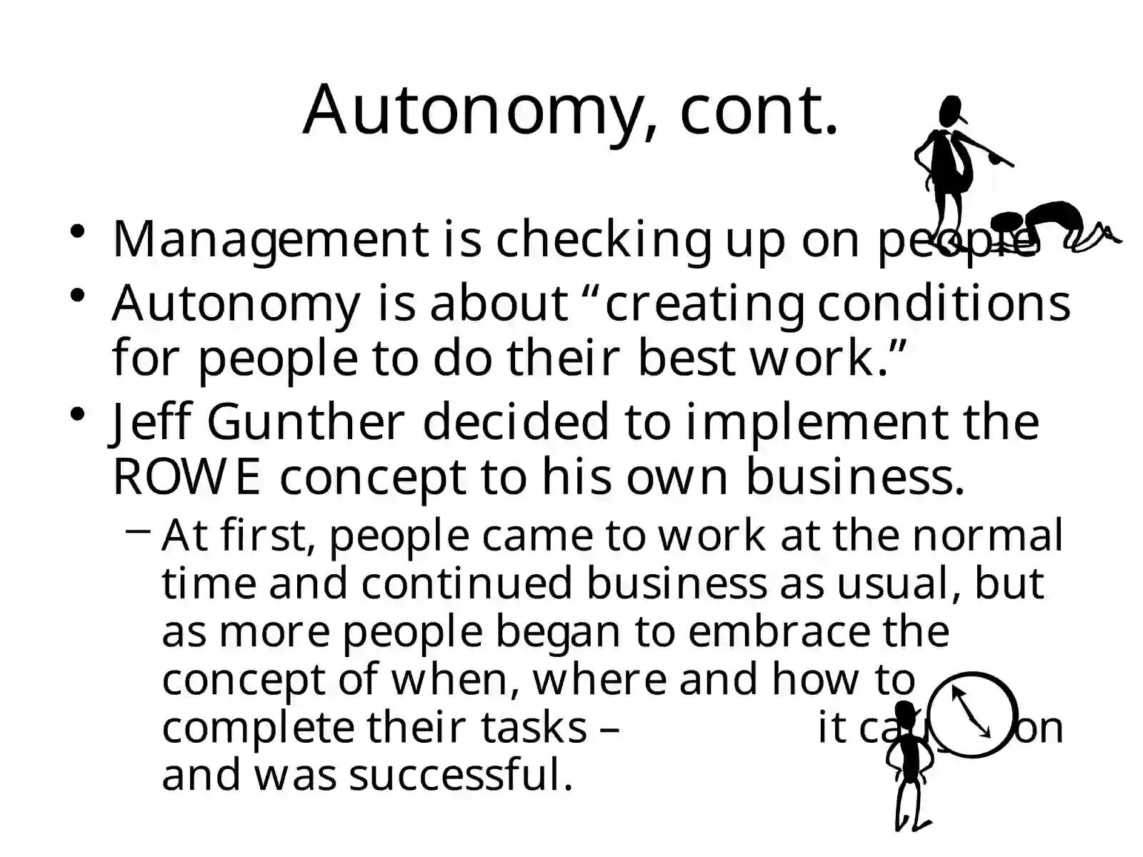 Autonomy in Management