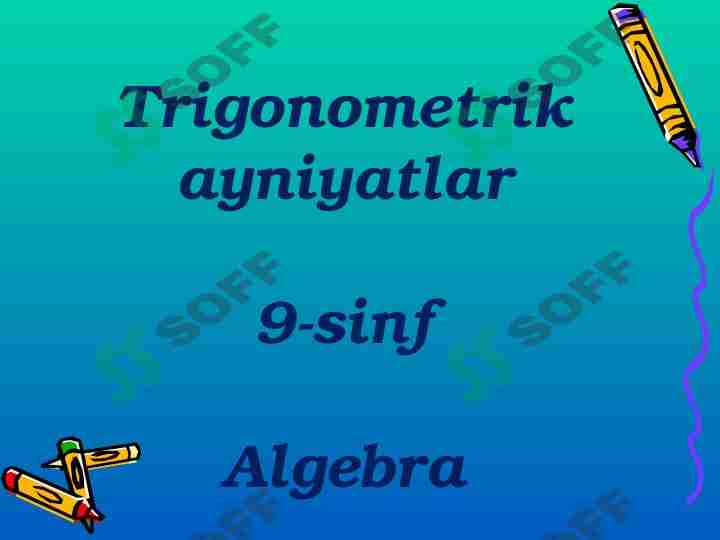 Trigonometrik ayniyatlar  9-sinf  Algebra