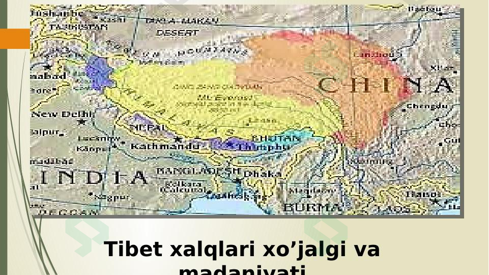 Tibet xalqlar xo'jaligi va madaniyati mavzusida taqdimot