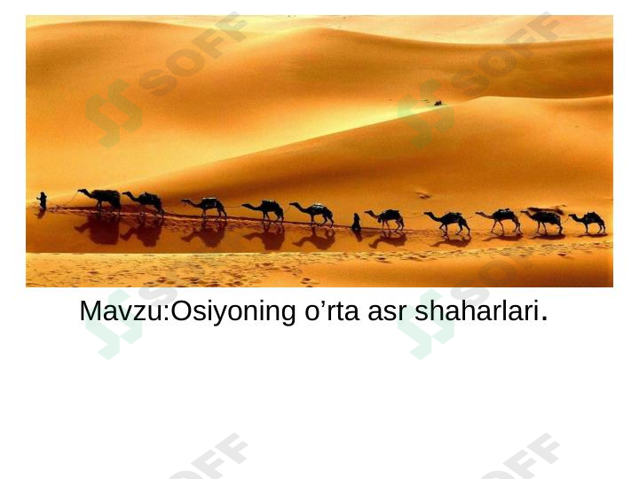 Osiyoning o'rta asr shaharlari