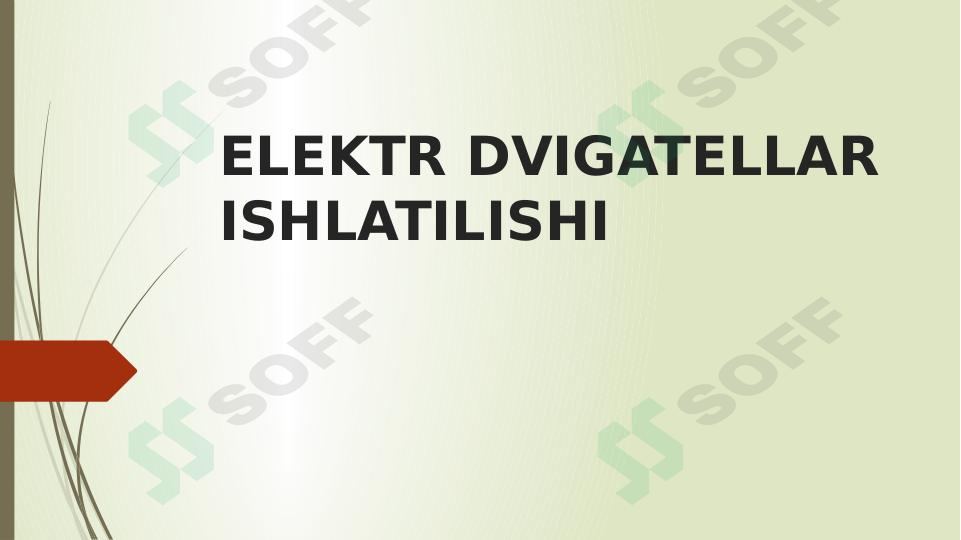 ELEKTR DVIGATELLAR ISHLATILISHI. sinxron va asinxron dvigatellar