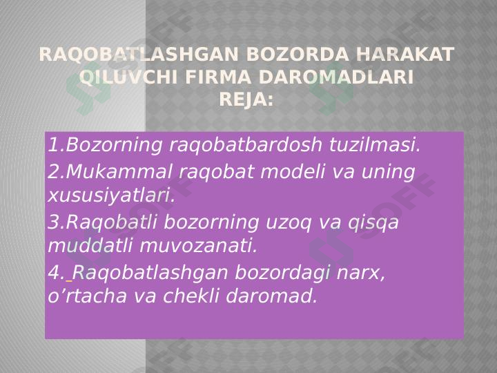 Raqobatlashgan bozorda harakat qiluvchi firma daromadlari Makroiqtisodiyot