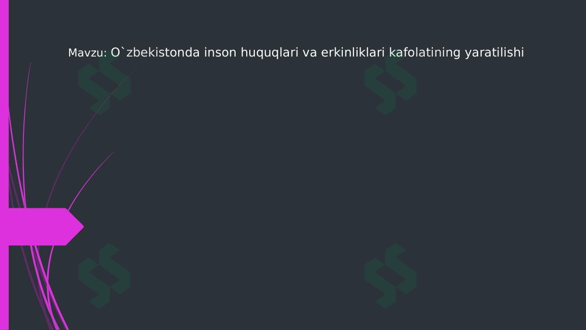 uzbda inson huquqlarining kafolatlari