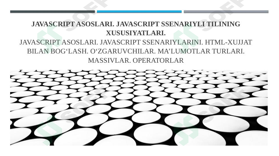 JavaScript asoslari. JavaScript ssenariyli tilining xususiyatlari.