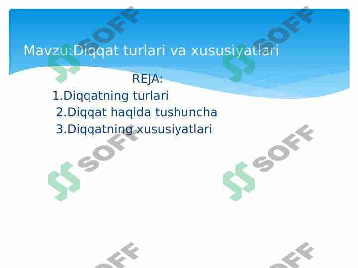 Diqqat turlari va xususiyatlari