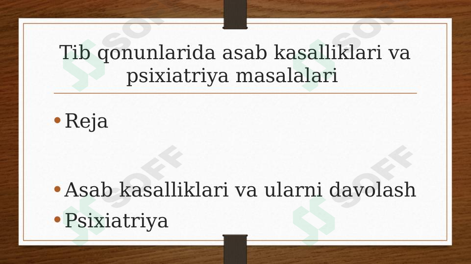 Tib qonunlarida asab kasalliklari haqida