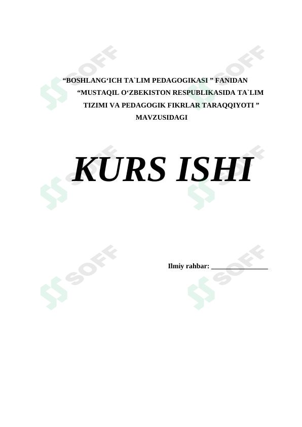 Mustaqil O'zbekiston respublikasida ta’lim tizimi va pedagogik fikrlar taraqqiyoti