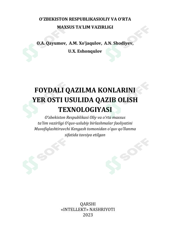 FOYDALI QAZILMA KONLARINI YER OSTI USULIDA QAZIB OLISH TEXNOLOGIYASI
