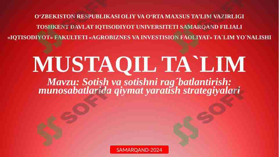 Sotish va sotishni rag´batlantirish munosabatlarida qiymat yaratish strategiyalari