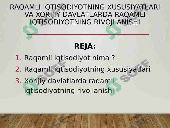 Raqamli iqtisodiyotning xususiyatlari va xorijiy davlatlarda raqamli iqtisodiyotning rivojlanishi
